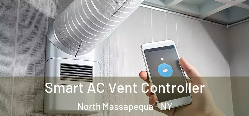  Smart AC Vent Controller North Massapequa - NY